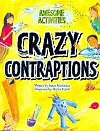 Crazy Contraptions (Paperback)