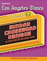 Los Angeles Times Sunday Crossword Omnibus, Volume 7 (Paperback)