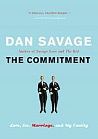 The Commitment: Love, Sex, Marriage, and My Family (MP3 CD)