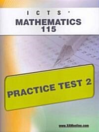 Icts Mathematics 115 Practice Test 2 (Paperback)