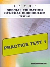 Ilts Special Education General Curriculum Test 163 Practice Test 1 (Paperback)
