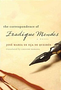 The Correspondence of Fradique Mendes: A Novel Volume 6 (Paperback)