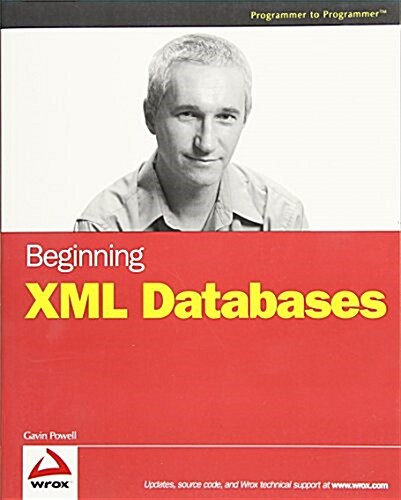 Beginning XML Databases with Beginning Oracle App Express W/Ws Set (Paperback)
