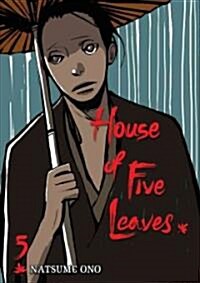 House of Five Leaves, Volume 5 (Paperback)
