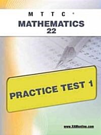Mttc Mathematics 22 Practice Test 1 (Paperback)