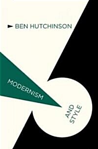 Modernism and Style (Paperback)