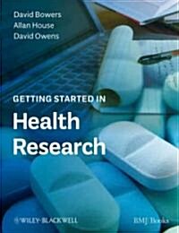 Getting Started in Health Research (Paperback)