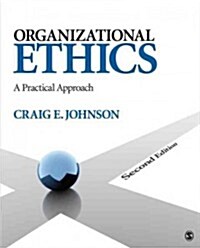 Organizational Ethics: A Practical Approach (Paperback, 2)