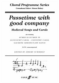 Passetime With Good Company (Paperback)