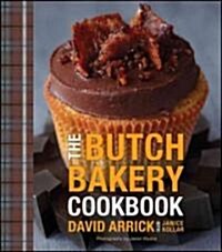 The Butch Bakery Cookbook (Hardcover)