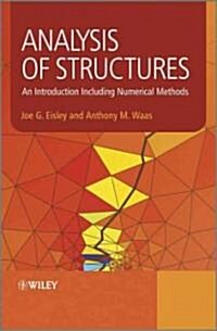 Analysis of Structures: An Introduction Including Numerical Methods (Hardcover)