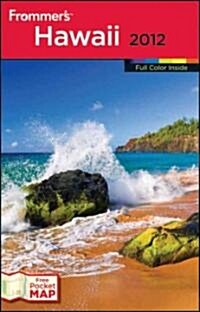Frommers Hawaii 2012 (Paperback, Map, 1st)