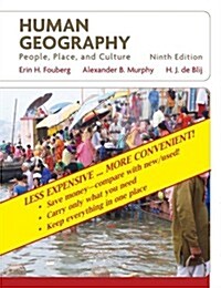 Human Geography, Binder Ready Version: People, Place, and Culture (Loose Leaf, 9)