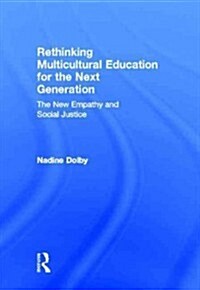 Rethinking Multicultural Education for the Next Generation (Hardcover)