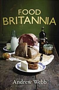 Food Britannia (Hardcover)