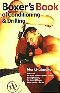 Boxers Book of Conditioning & Drilling (Paperback)