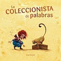 La Coleccionista de Palabras (the Word Collector) (Hardcover)