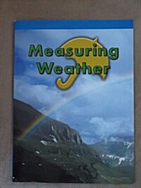 Science Leveled Readers: On-Level Reader Grade K Measuring Weather (Paperback)