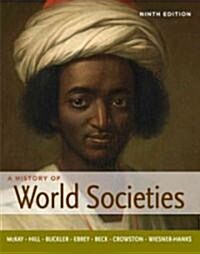 A History of World Societies (Hardcover, 9)