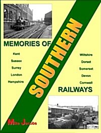 Memories of Southern Railways (Paperback)