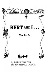 Bert and I: The Book (Paperback)