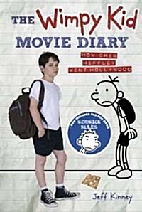 [중고] The Wimpy Kid Movie Diary: How Greg Heffley Went Hollywood (Hardcover)