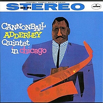 [수입] Cannonball Adderley - Quintet In Chicago [UHQ-CD][Limited Edition]