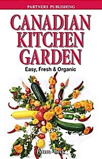Canadian Kitchen Garden (Paperback)