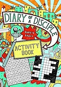 Diary of a Disciple (Lukes Story) Activity Book (Paperback)