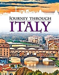 Journey Through: Italy (Paperback)