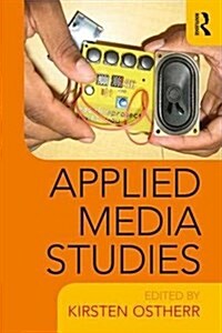 Applied Media Studies : Theory and Practice (Paperback)