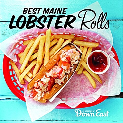 Best Maine Lobster Rolls (Hardcover)