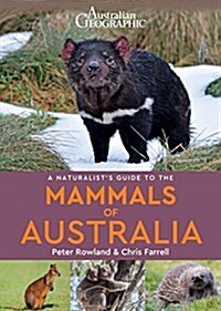 A Naturalistss Guide to the Mammals of Australia (Paperback)