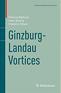 Ginzburg-Landau Vortices (Paperback, 2017)
