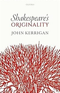 Shakespeares Originality (Hardcover)