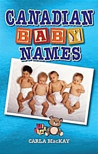 CANADIAN BABY NAMES (Paperback)