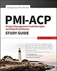 PMI-ACP Project Management Institute Agile Certified Practitioner Exam Study Guide (Paperback)
