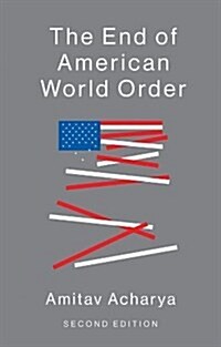 The End of American World Order (Hardcover)