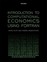 Introduction to Computational Economics Using Fortran (Paperback)