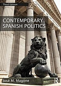 Contemporary Spanish Politics (Paperback, 3 ed)