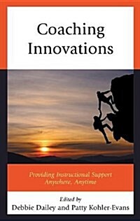 Coaching Innovations: Providing Instructional Support Anywhere, Anytime (Hardcover)