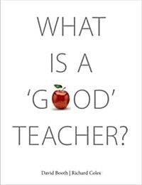 What Is a Good Teacher? (Paperback)