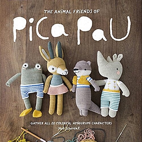 [중고] Animal Friends of Pica Pau: Gather All 20 Colorful Amigurumi Animal Characters (Paperback)