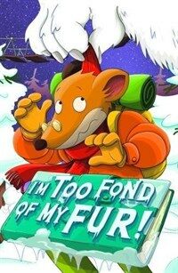 I'm Too Fond of My Fur! (Paperback)