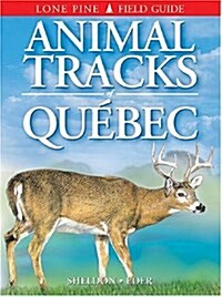 Animal Tracks of Quebec (Paperback)