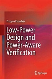 Low-Power Design and Power-Aware Verification (Hardcover, 2018)