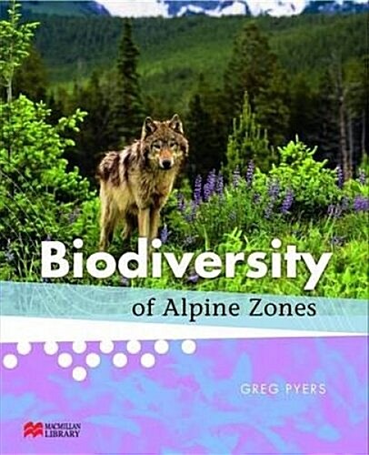 Biodiversity of Alpine Zones (Hardcover)