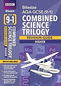 BBC Bitesize AQA GCSE  Combined Science Trilogy (Higher): Revision Guide incl. online edition - for 2025 and 2026 exams : AQA (Multiple-component retail product)