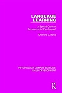Language Learning : A Special Case for Developmental Psychology? (Hardcover)