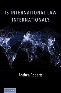 Is International Law International? (Hardcover)